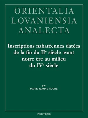 cover image of Inscriptions nabateennes datees de la fin du IIe siecle avant notre ere au milieu du IVe siecle
